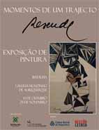 Exposição de Pintura “Momentos de um Trajecto” de Júlio Resende / Batalha