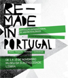 “Remade in Portugal – Exposição Internacional de Design Ecológico”
